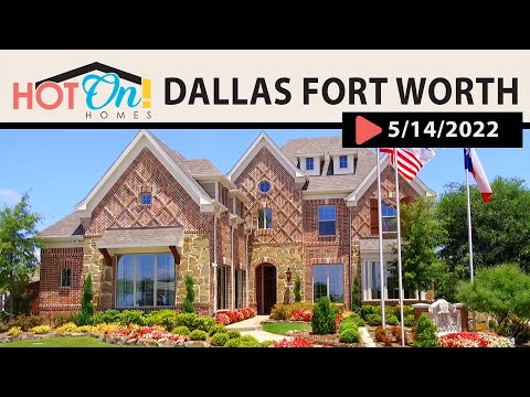 Hot On! Homes in DALLAS FORTH WORTH!! (Air Date:5/14/22)