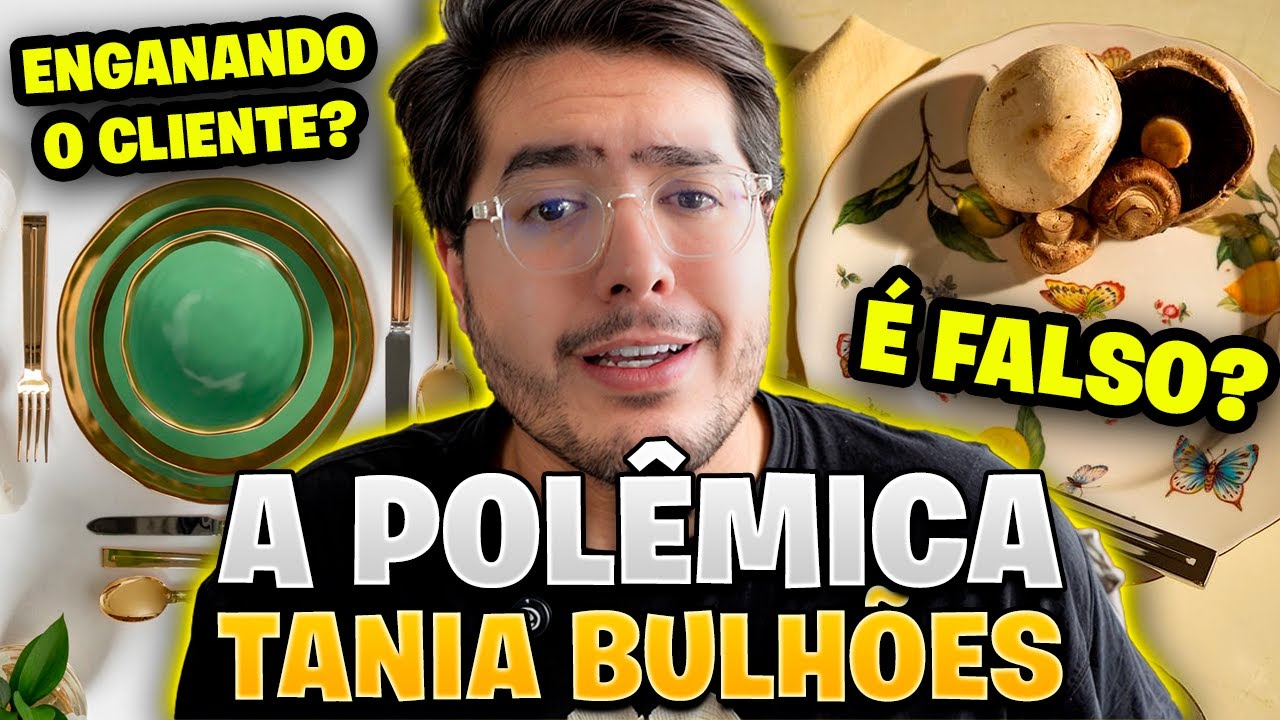 Tânia Bulhões e as louças de LUXO falsas (supostamente) - Bruno Baroni