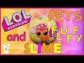 LOL Surprise Pets and FLUFFY SLIME!! |SugarBunnyHops