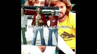 Bee Gees - Just in case