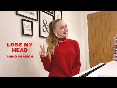 Lose My Head | Piano Version