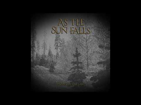As the Sun falls - Dreams of far Lands (Full EP)