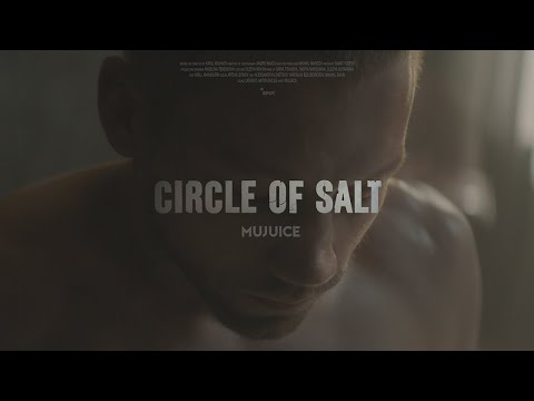 Mujuice Circle Of Salt Feat Женя Борзых
