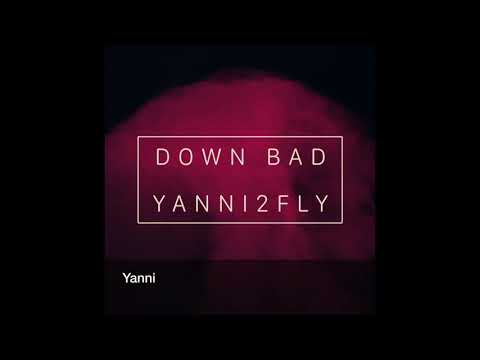 Down bad - yanni2fly