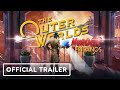 The Outer Worlds: Murder On Eridanos - Official Launch Trailer