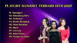 Download lagu PLAYLIST DANGDUT TERBARU HITS 2025 mp3