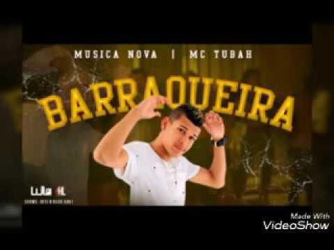 MC TUBAH BARRAQUEIRA MÚSICA NOVA 2016