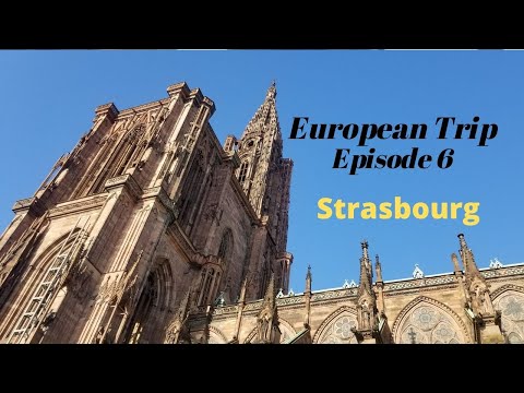 A Walking Tour of Strasbourg, France