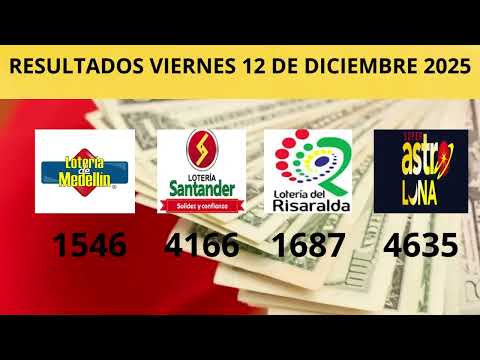 RESULTADOS LOTERÍAS DEL VIERNES: MEDELLÍN + RISARALDA + SANTANDER + ASTRO LUNA 🎯12 diciembre 2025