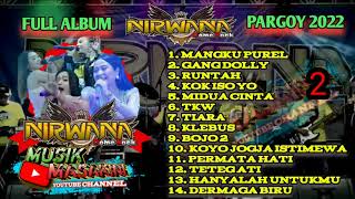 Download lagu FULL ALBUM NIRWANA PARGOY 2022 MANGKU PUREL mp3 Download lagu FULL ALBUM NIRWANA PARGOY 2022 MANGKU PUREL mp3
