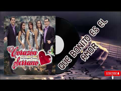 Que Bonito Es Querer - Corazon Serrano