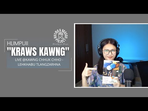 "Kraws Kawng" - Hlimpuii | Live @Kawng Chhuk Chho - Lehkhabu Tlangzarhna