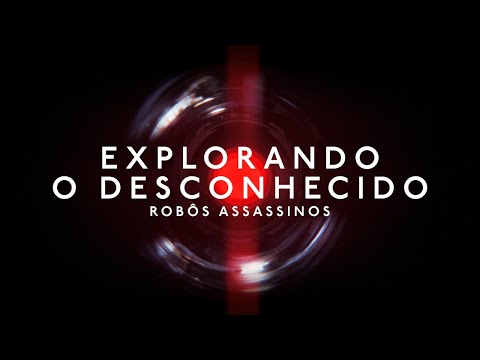 2023 Explorando o Desconhecido - Robôs Assassinos (Dublado)