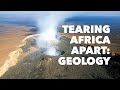 Rift! Geologic Clues to What's Tearing Africa Apart Rift! Geologic Clues to What's Tearing Africa Apart