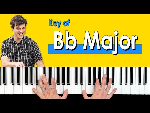B Flat Major Scale - Fingering and Chords for Piano
