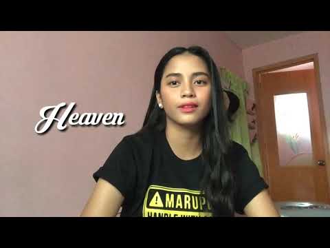 Heaven (Song Cover) | Rachel Libres