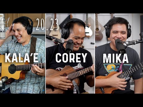 20.23 Kala'e Camarillo | Mika Kane | Corey Fujimoto