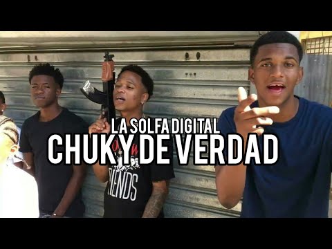 Chuky De Verdad 👹🔫 - La Solfa Digital  (VideOficial) Rap Dominicano