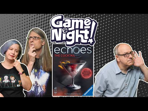 echoes: The Cocktail - GameNight! Se10 Ep21 -  How to Play and Playthrough