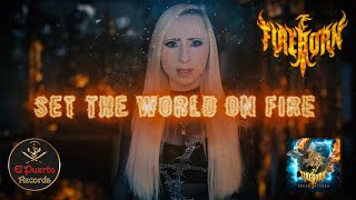 Set The World On Fire - Fireborn