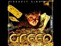 Sin 7 of the Seven Deadly Sins-GREED 