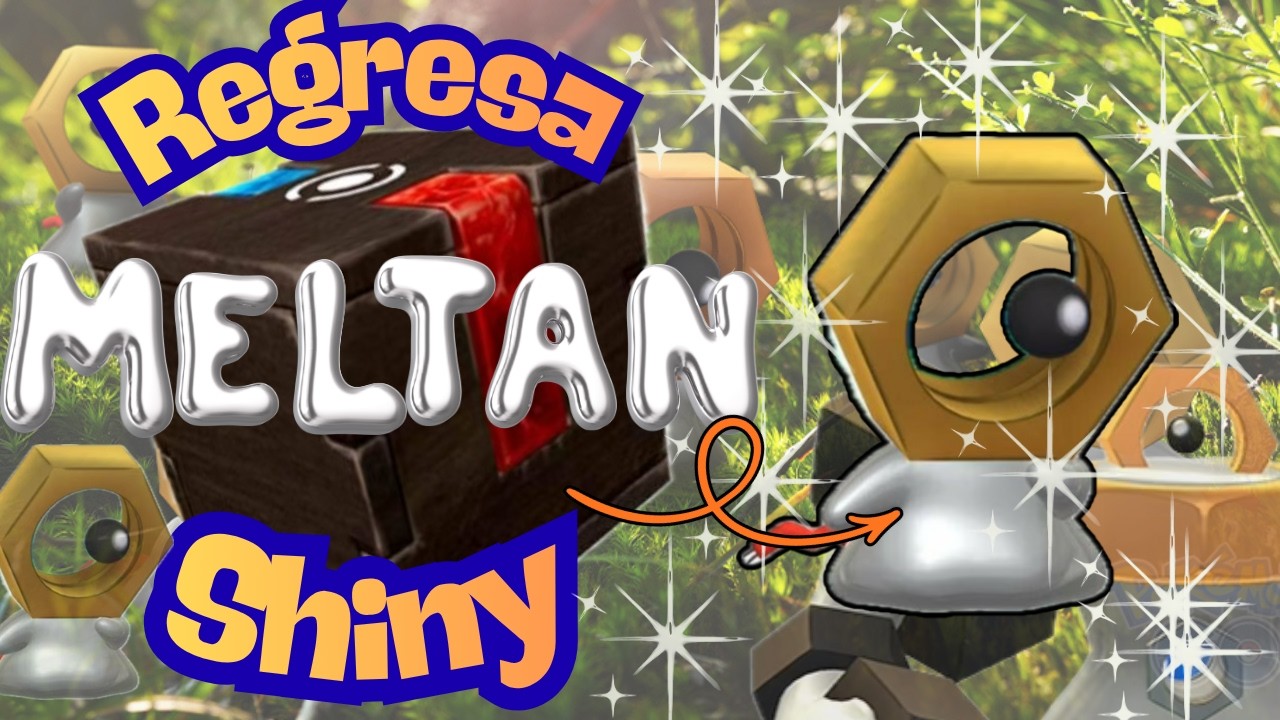 🚨CONSIGUE A MELTAN SHINY🚨COMO CONSEGUIR CAJA MELTAN GR4T1S SI ERES FLY O LEGAL POKÉMON GO