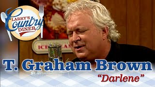 T. GRAHAM BROWN sings his hit love song DARLENE!