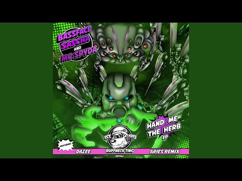 Hand Me The Herb (Aries Remix)