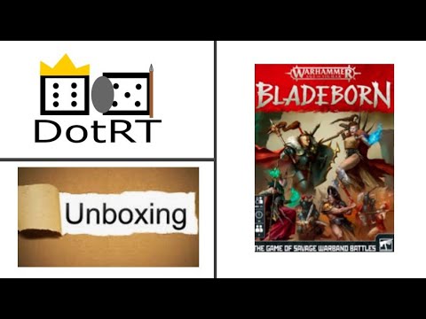 Unboxing Bladeborn