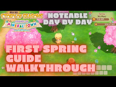 First Spring Guide Walkthrough Tutorial Day by Day Story of Seasons Friends of Mineral Town