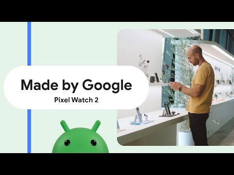 #TheAndroidShow: Behind the scenes at the launch of Google Pixel Watch 2