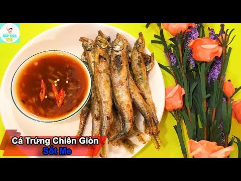 CÁ TRỨNG CHIÊN GIÒN SỐT ME | Món ngon dễ làm | Bếp Của Vợ
