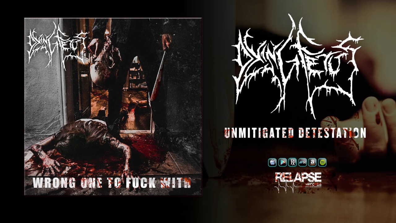 Dying Fetus - Unmitigated Detestation
