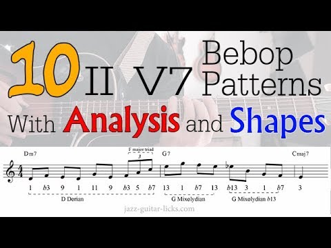 10 Easy II V7 Bebop Patterns For Guitar - Analysis & Scale Shapes - How To Play Bebop (David Baker)