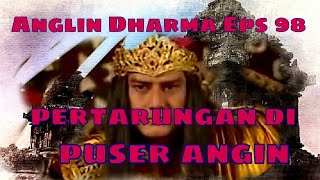 Download lagu Angling Dharma Episode 98 - Pertarungan Di Puser Angin mp3