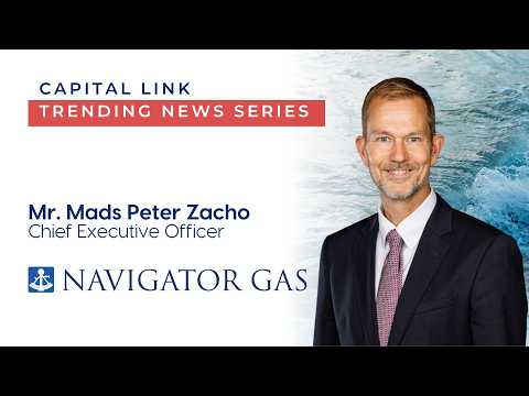 Navigator Gas: Gas Markets, Growth Strategy & Capital Allocation