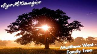 Matthew West - Family Tree (Lyrics)(DL link)