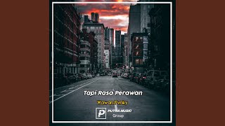 Download lagu Tapi Rasa Perawan (Remix) mp3