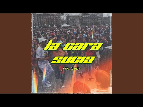 La Cara Sucia, Exito Sonidero (Special Version)