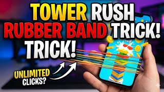 Tower rush rubber band trick || Tower rush rubber band || Tower rush game winning tricks 🤑😱