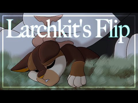Larchkit's Flip // Warrior Cats AU MAP Part // Part 7