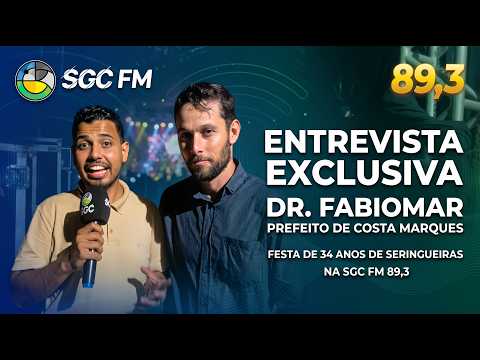 Entrevista com Dr. Fabiomar, Prefeito de Costa Marques | Festa 34 Anos de Seringueiras | SGC FM