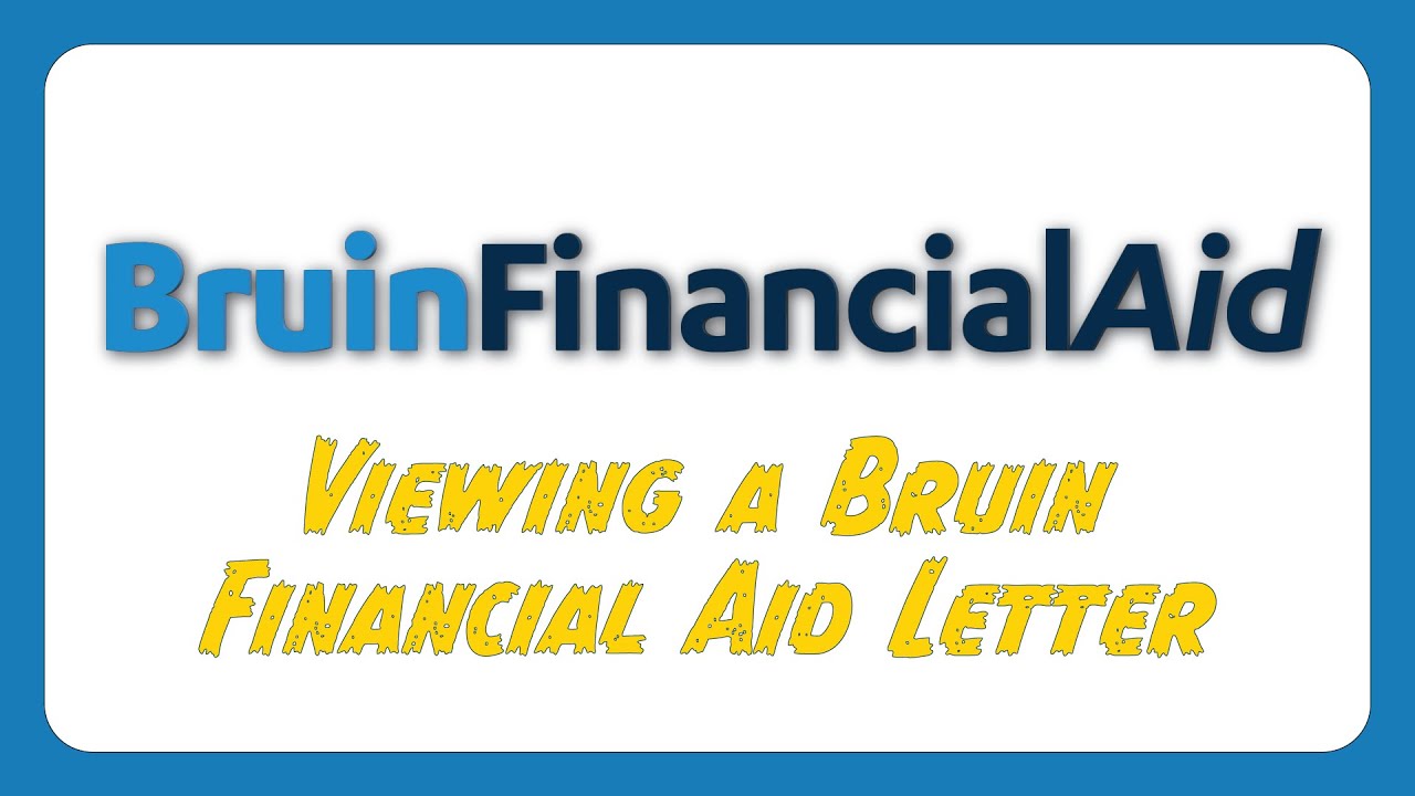 Viewing a Bruin Financial Aid Letter in the Bruin Financial Aid Portal
