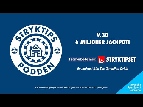 Stryktipset v.30 - 6 Miljoner Jackpot!