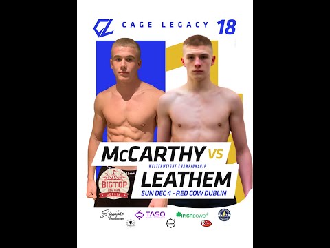 Conor McCarthy V Shea Leathem - Cage Legacy 18