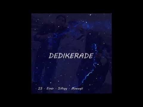Dedikerade 23 x 5iftyy x Einár x Moewgli (bass boosted)