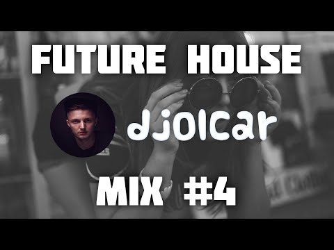 DJ Olcar - Future House MIX #4