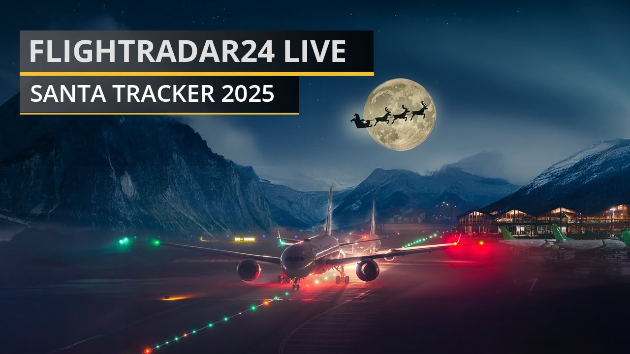Flightradar24 2025 Live Santa Tracker
