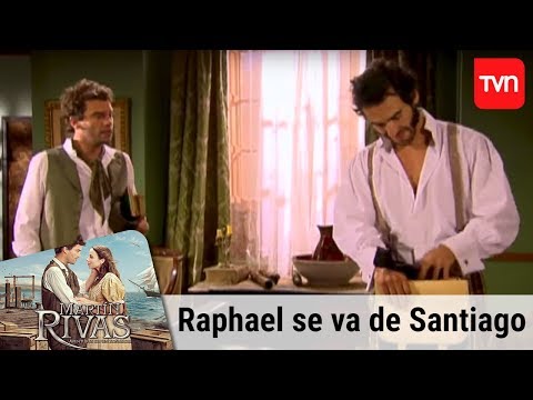 Raphael se va de Santiago | Martín Rivas - T1E17
