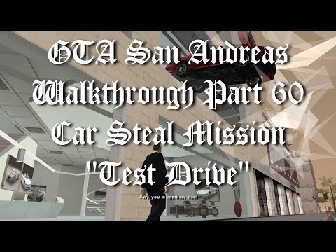 GTA San Andreas Walkthrough Part 60 - Steal Car Mission "Test Drive" [1080p60]